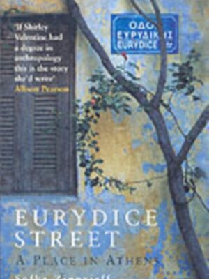 Eurydice Street : A Place In Athens