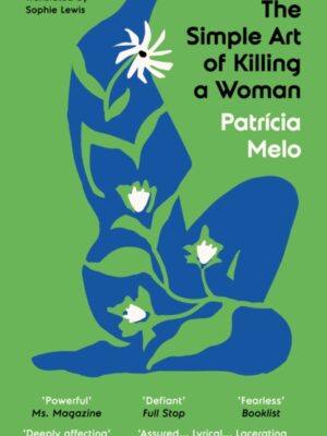 The Simple Art of Killing a Woman