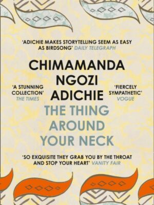 The Thing Around Your Neck