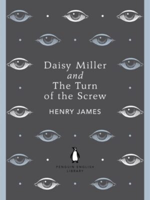 Daisy Miller and The Turn of the Screw
