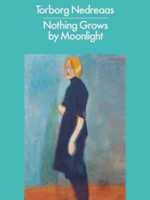Nothing Grows by Moonlight