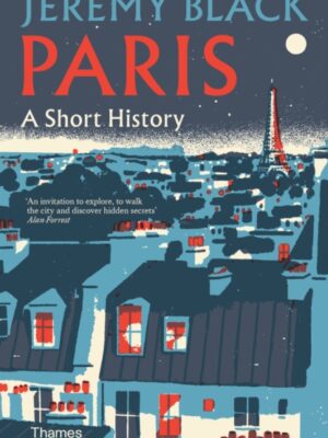 Paris : A Short History