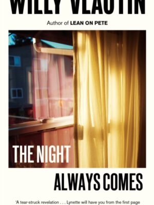 The Night Always Comes