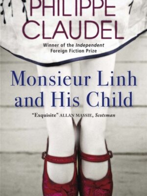 Monsieur Linh and His Child
