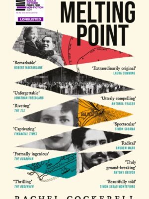 Melting Point: Family, Memory and the Search for a Promised Land : LONGLISTED FOR THE 2024 BAILLIE GIFFORD PRIZE FOR NON-FICTION