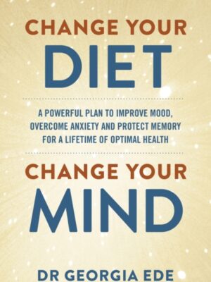 Change Your Diet, Change Your Mind