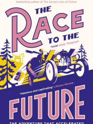 The Race to the Future