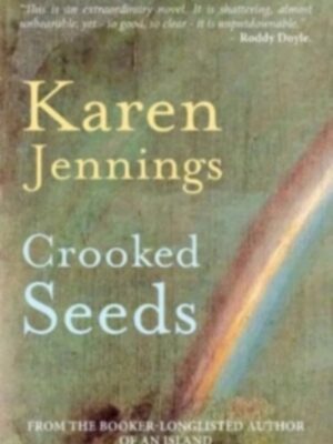Crooked Seeds