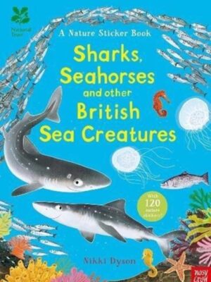 National Trust: Sharks, Seahorses and other British Sea Creatures