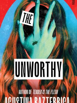 The Unworthy