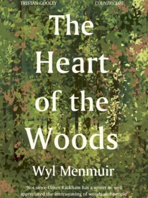 The Heart of the Woods