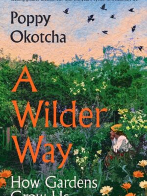 A Wilder Way