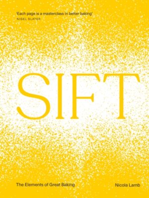 SIFT: The Elements of Great Baking