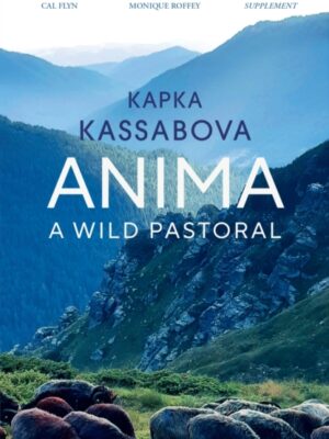 Anima : A Wild Pastoral