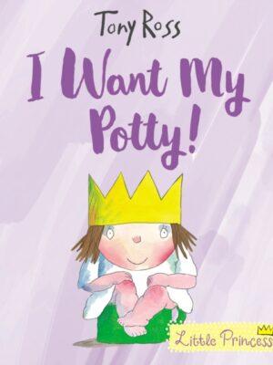 I Want My Potty!