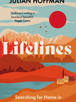 Lifelines : Searching for Home in the Mountains of Greece