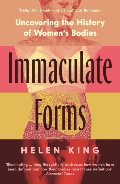 Immaculate Forms: Uncovering the History of Women's Bodies