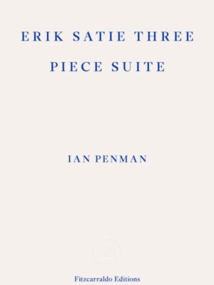 Erik Satie Three Piece Suite