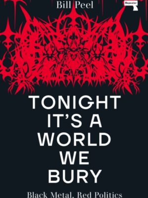 Tonight It's a World We Bury