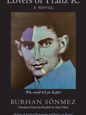 Lovers of Franz K.