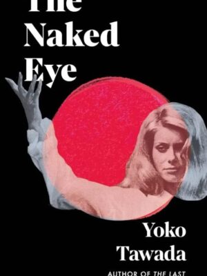 The Naked Eye