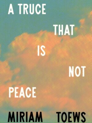 A Truce That Is Not Peace