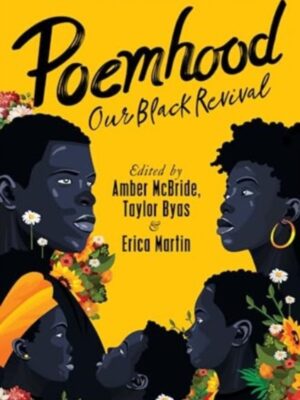 Poemhood: Our Black Revival