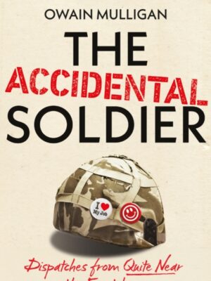 The Accidental Soldier