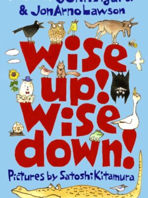 Wise Up! Wise Down!