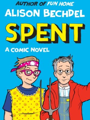 Spent : A Comic Novel