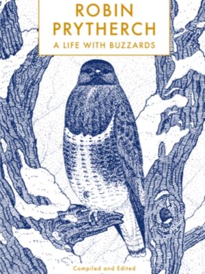 Robin Prytherch: A Life With Buzzards