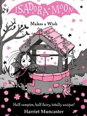 Isadora Moon Makes a Wish