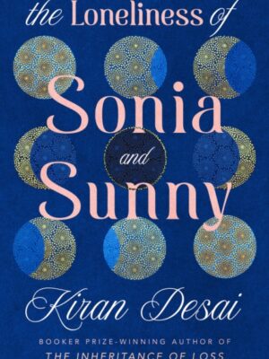 The Loneliness of Sonia and Sunny