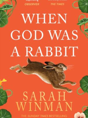 When God was a Rabbit