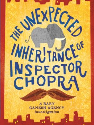 The Unexpected Inheritance of Inspector Chopra