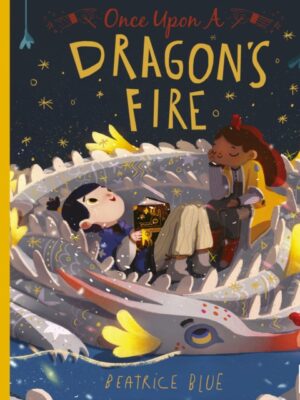 Once Upon a Dragon's Fire