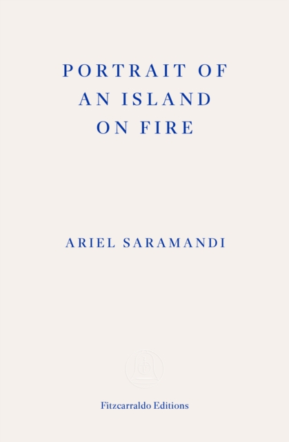 Portrait of an Island on Fire