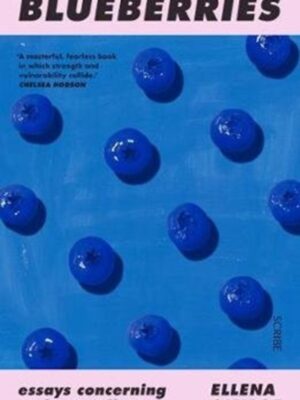 Blueberries: essays concerning understanding