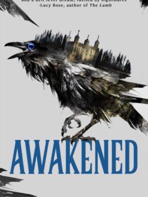 Awakened