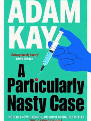 A Particularly Nasty Case