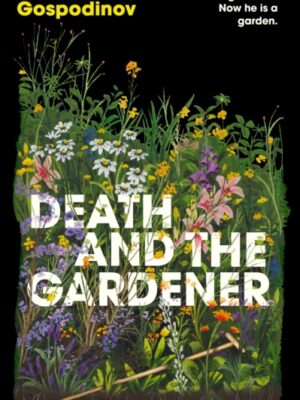 Death and the Gardener