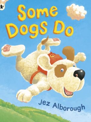 Some Dogs Do