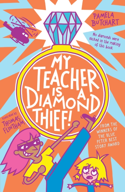 My Teacher is a Diamond Thief!