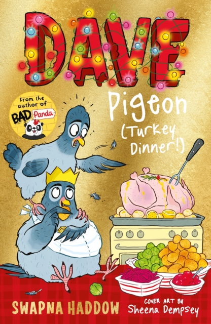 Dave Pigeon (Turkey Dinner!)