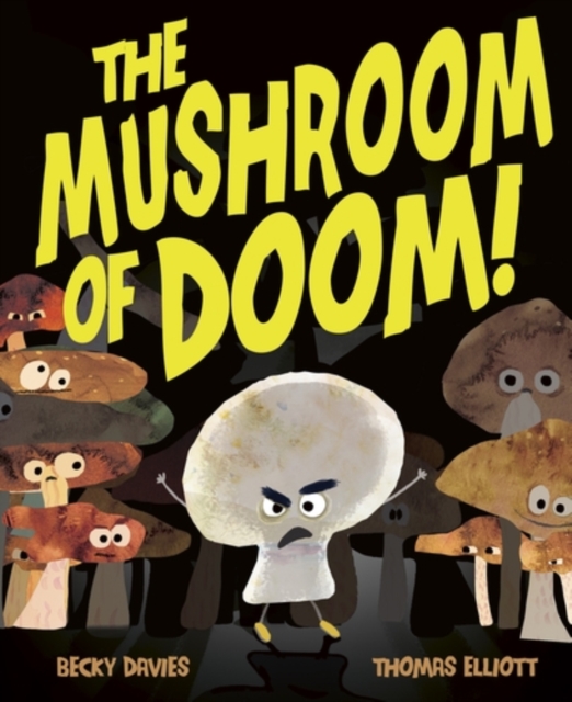 The Mushroom of Doom!