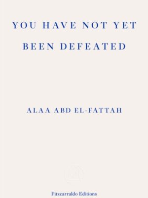 You Have Not Yet Been Defeated