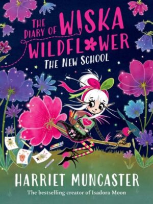 The Diary of Wiska Wildflower