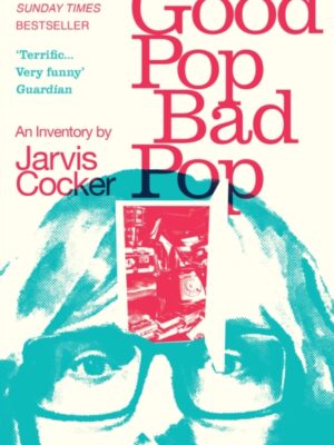 Good Pop, Bad Pop