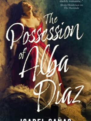 The Possession of Alba Diaz