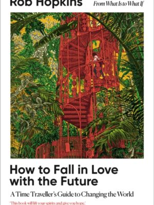 How to Fall in Love with the Future